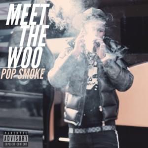 Meet the Woo - Pop Smoke