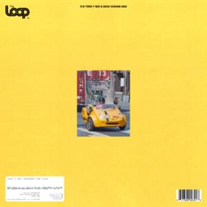 The Loop - Toro y Moi