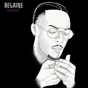 Belaire Dream - Rob $tone