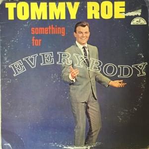 That’ll Be The Day - Tommy Roe