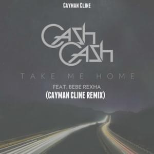 Take Me Home - Lil Cobaine (Ft. Bebe Rexha)