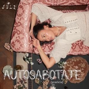 AUTOSABOTAJE (avaricia) - JULI PEREZ