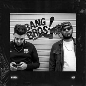 Helemaal Niks - Bangbros (Ft. Feis)