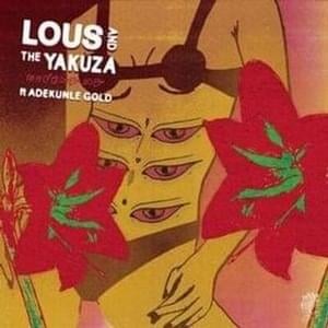 Lous and the Yakuza - Handle Me (English Translation) - Lyrxo English Translations (Ft. Adekunle Gold)