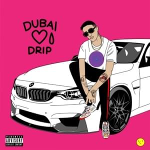 Dubai Drip - WE$T DUBAI