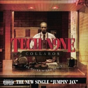 Jumpin’ Jax - Tech N9ne (Ft. Bishop Young Don, Krizz Kaliko & Stevie Stone)