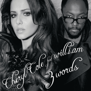 3 Words - Cheryl (Ft. ​will.i.am)