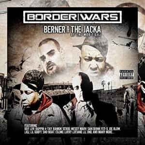 Intro (Border Wars) - Berner (Ft. The Jacka)