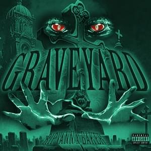 GRAVEYARD - RIPVANN (Ft. Baker Ya Maker)