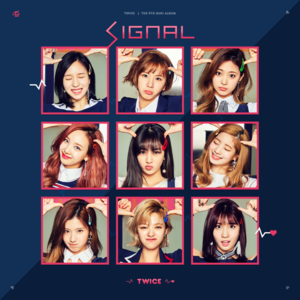 SIGNAL - TWICE