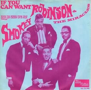 If You Can Want - Smokey Robinson & The Miracles