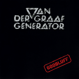 Forsaken Garden’s (Live at L’Altro Mondo, Rimini, Italy / 1975) - Van der Graaf Generator