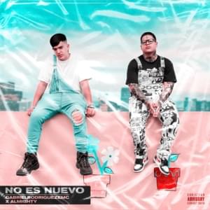 No Es Nuevo - GabrielRodriguezEMC & Almighty