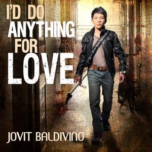 Making Love out of Nothing at All - Jovit Baldivino