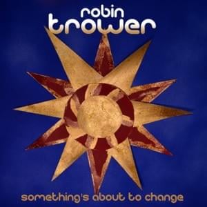 Snakes and Ladders - Robin Trower