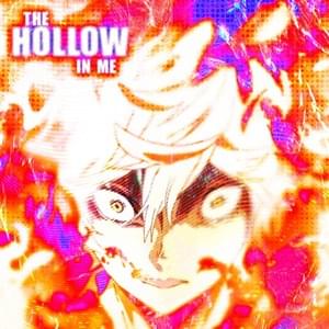 The Hollow In Me - Shwabadi (Ft. TOPHAMHAT-KYO)