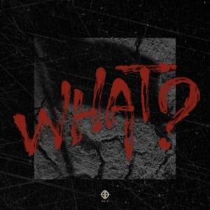 What? - SB19