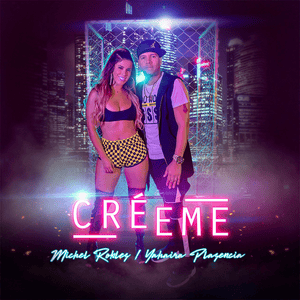 Créeme - Michel Robles & Yahaira Plasencia