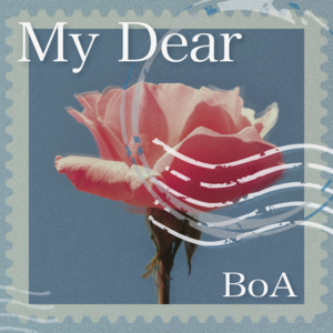 My Dear - BoA (보아)