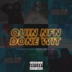 Done Wit - Quin NFN