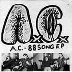 88 Song EP - Part One - AxCx