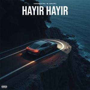 HAYIR HAYIR - Ozorginal & Cakal