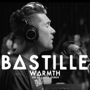 Warmth (Live At Capitol Studios) - Bastille