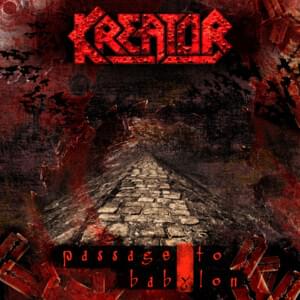 Passage to Babylon - Kreator