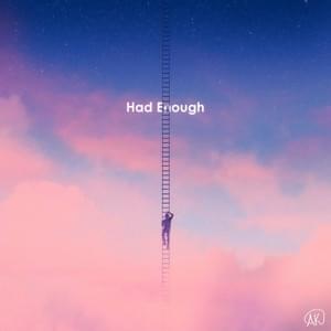 Had Enough - AK