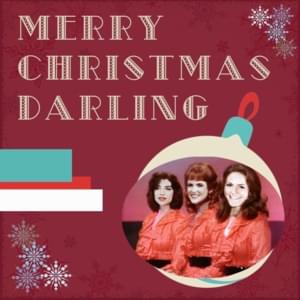 Merry Christmas Darling - Erin Rae (Ft. Coco Reilly & Kate Bernhardt)