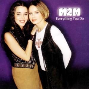 Everything You Do - M2M