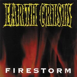 Firestorm - Earth Crisis