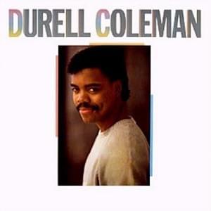 Somebody Took My Love - Durell Coleman