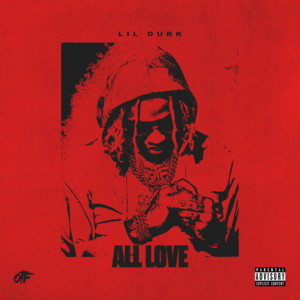 All Love - Lil Durk