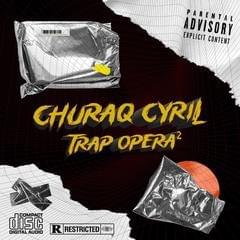 Trap Opera 2 - Churaq Cyril