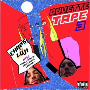 Buvette Tape (Vol. 3) - Chaps & Luj (Ft. Chaman, Kitch, Lorenzo, NO/NO & Skuna)