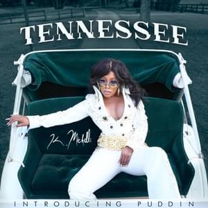 Tennessee - K. Michelle