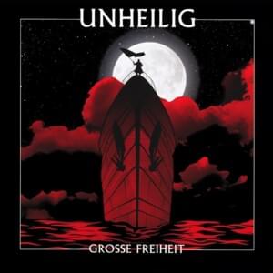 Grosse Freiheit - Unheilig