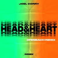 Head & Heart (Ofenbach Remix) - Joel Corry (Ft. MNEK)