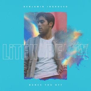 Dance You Off (LiTek Remix) - Benjamin Ingrosso