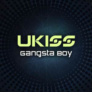 Gangstar Boy - UKISS