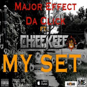 My Set - Chief Keef (Ft. Major effect da click)