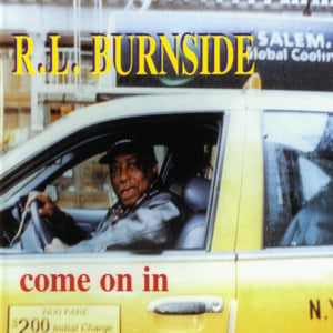 It’s Bad You Know - R.L. Burnside