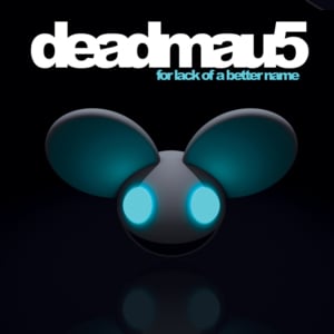 Ghosts ‘n’ Stuff (Nero Remix) - ​deadmau5 (Ft. Rob Swire)