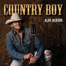 Country Boy - Alan Jackson