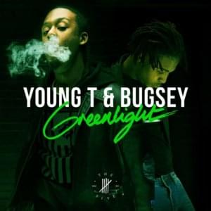 Greenlight - Young T & Bugsey