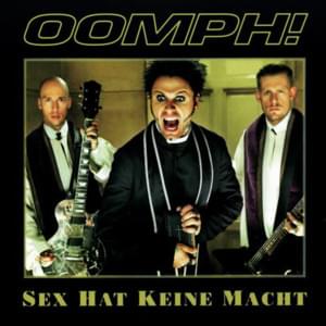 Sex Hat Keine Macht (Transporterraum Remix) - OOMPH!