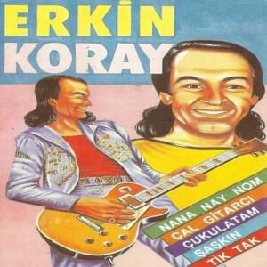 Çukulatam Benim - Erkin Koray