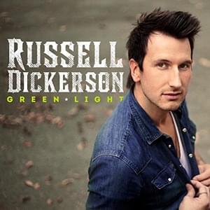 Green Light - Russell Dickerson