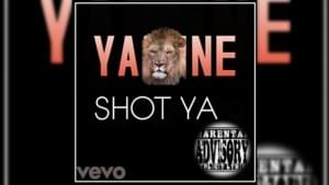 Shot Ya - Yamine